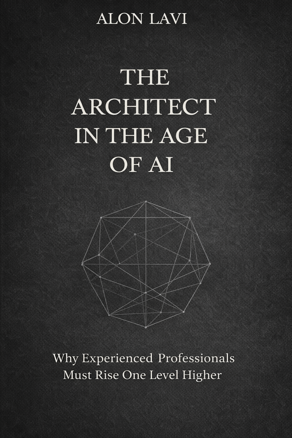 כריכת הספר — The Architect in the Age of AI